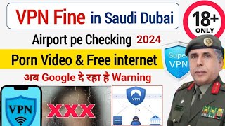 VPN Fine in Saudi Arabia 2023 | Benefits of VPN | How to use vpn in saudi arabia screenshot 3