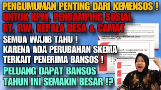 PENGUMUMAN PENTING UNTUK KPM, RT, RW, PENDAMPING SOSIAL DLL ! ADA PERUBAHAN SKEMA PENERIMA BANSOS !