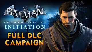 Batman: Arkham Origins - Initiation DLC (Full Campaign) [4K 60fps]