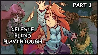 Celeste! Blind Play Through PART 1