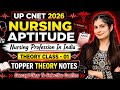 📚 Nursing Aptitude Complete Theory 🩺 | UP CNET 2026 ⚡ Full Concept Clear Class 🔥