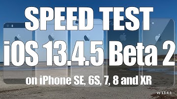 iOS 13.4.5 Beta 2 Speed / Performance Test