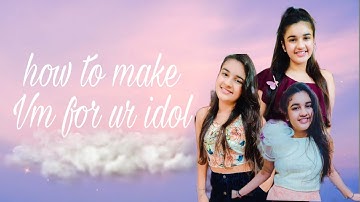 How to make vm for ur idol|| how make easy vm for ur idol||tutorial by shreya