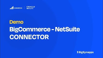 BigCommerce - NetSuite Connector Demo