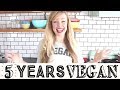 5 Years Vegan - changes I've noticed