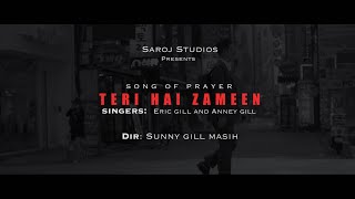 TERI HAI ZAMEEN (cover)  singers | Eric gill & Anney Gill | Saroj Studios | Sunny Gill Masih