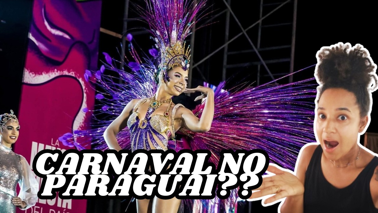 Carnaval no Paraguai é bom? Mostramos tudo em Encarnación! ✨