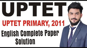 UPTET 2011 Primary uptet Paper Solution | UPTET Previous Year Paper Solution | English by Amren Sir