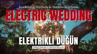Misket Havası (Crimson Bloom) - Jupe7us | ELECTRIC WEDDING / ELEKTRİKLİ DÜĞÜN