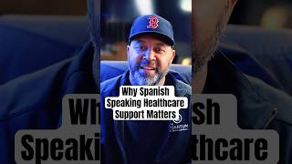 Spanish Should Never Be a Barrier to Healthcare