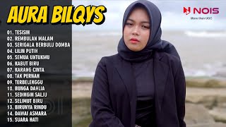 Aura Bilqys - Tesisih - Rembulan Malam - Full Album Dangdut Terpopuler