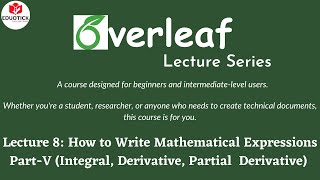 How to Write Derivatives & Integrals in Overleaf| Derivatives & Integrals sign in LaTeX| Overleaf How To Write Integration In Latex Overleaf