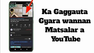 Kana so Ka Gyara Matsalar Rashin clean video a YouTube Ka Gaggauta Kallan Wannan video