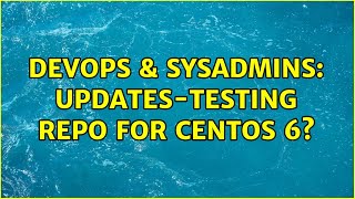 Celebrity DevOps & SysAdmins: updates-testing repo for CentOS 6? Net Worth