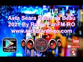 🔊❌Asta Seara Vreau Sa Beau 2021 🔊❌Super HIT Manele By #radiofanfmro www.radiofanfmro.com