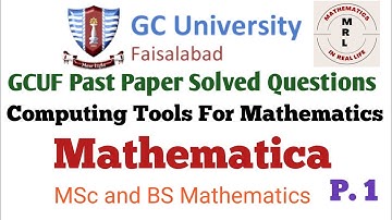 gcuf past paper solved Questions of computing tools for mathematics|mathematica|p1|MRL  Punjabi