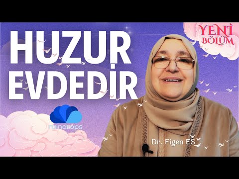 HUZUR EVDEDİR - DOKTOR FİGEN ABLA / YENİ BÖLÜM