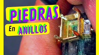 PIEDRA en ANILLOS / Como montar piedras en ANILLOS