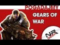 Gears Of War - Pogadajmy #34