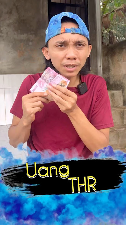 Uang THR Disobek | KokoAdent