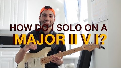 How do I solo on a Major II V I? // Guitar Lesson
