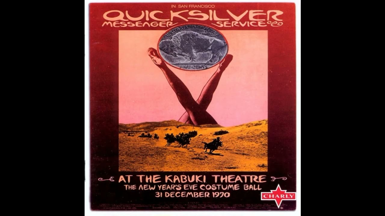 Quicksilver Messenger Service – Live At The Kabuki Theatre 1970