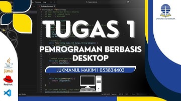 TUGAS 1 I PEMROGRAMAN BERBASIS DESKTOP