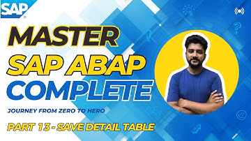 MASTER SAP ABAP (SAVE DETAIL TABLE DATA) - Part 13 (URDU / HINDI)