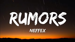 Video thumbnail of "NEFFEX - Rumors (Lyrics)"