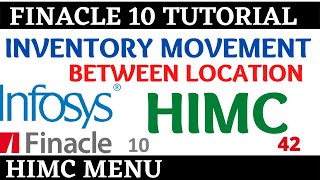 Famous Finacle 10 Tutorial || HIMC || Inventory movement between location || Learn and gain Profile