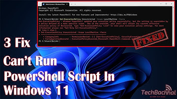 Fix Can’t Run PowerShell Script In Windows 11