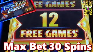 ★FINALLY I LOVE THIS GAME !! ★QH TWIN FIRE FRENZY Slot (SG/BALLY)☆MAX BET 30 SPINS☆MAX 30 #27