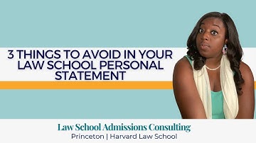 3 Things to Avoid In Your Law School Personal Statement (2022) | S. Montgomery Consulting
