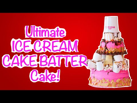 ULTIMATE ICE CREAM CAKE BATTER CAKE! - MANCAKE