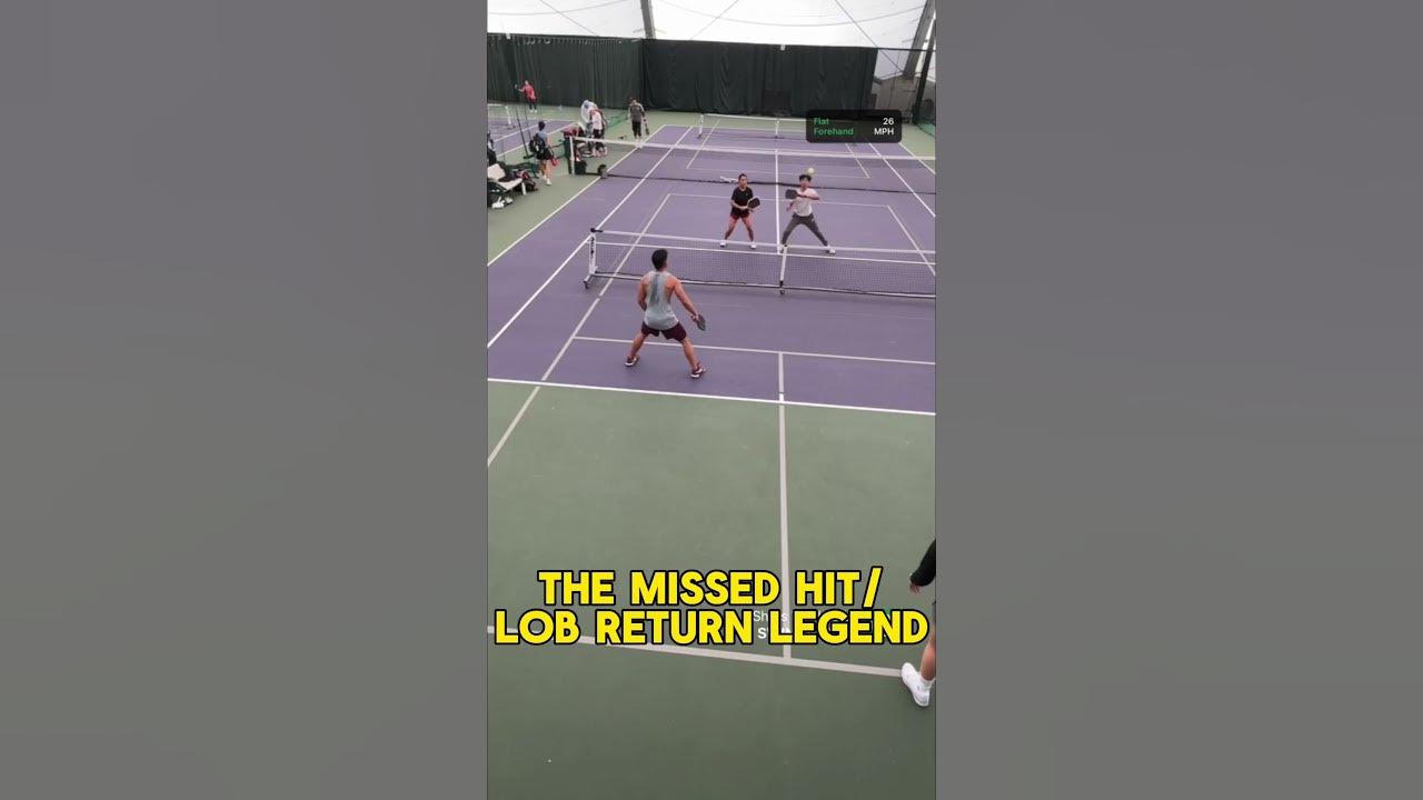 MISSED HIT LOB RETURN LEGEND pickleball pickleballaddict 