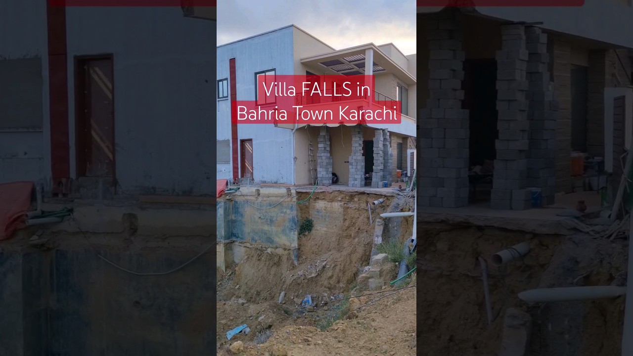 Villa FALLS in Bahria Town Karachi | Weak Foundation | Constructing on Deep Plots | 