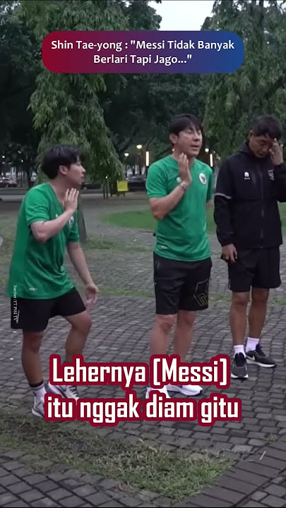 Shin Tae Yong Minta Timnas Indonesia Tiru Messi