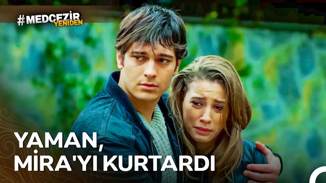 Yaman'ın Mira'sına Kimse Dokunamaz - Medcezir