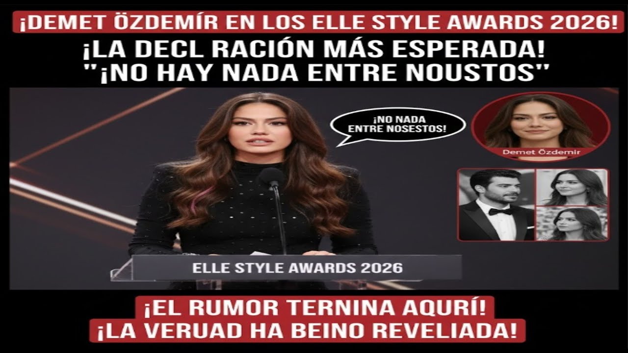 Демет, участница ELLE, сделала ожидаемое заявление! «Между нами ничего нет»