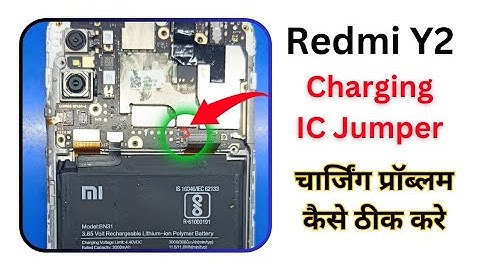 Redmi y2 charging IC jumper 2025 | Charging problem solution Redmi Mobile