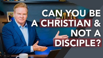 Are There Two types of Christians? Believers and Disciples?