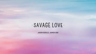 Jason Derulo   Savage Love Lyrics