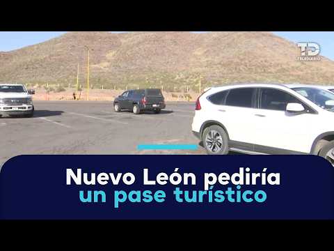 Nuevo León may require a tourist pass for drivers. Is it legal?