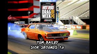 Tom Bailey at HOT ROD Drag Week 2018