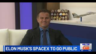 Elon Musk's SpaceX To Go Public | Chase Wilsey on KUSI | May 27th, 2026