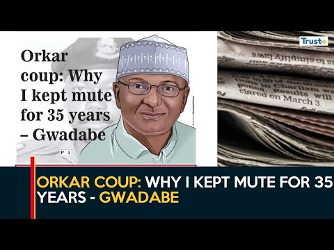 Orkar coup: Why i kept mute for 35 years - Gwadabe | Weekend Trust