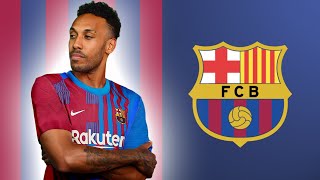 PIERRE-EMERICK AUBAMEYANG | Welcome To Barcelona 2022? | Crazy Speed, Goals, Skills \& Assists (HD)