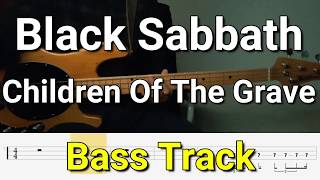 Black Sabbath - Children Of The Grave (Bass Track) Tabs