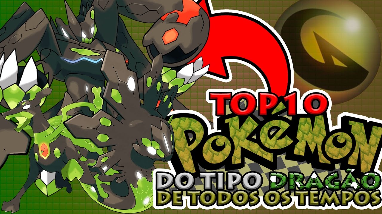 OS MELHORES POKÉMON DRAGÃO (Desatualizado - Gen1 ~ Gen7) 