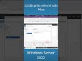Cài đặt phần mềm kế toán Misa trên Windows server 2022 #windows #misa